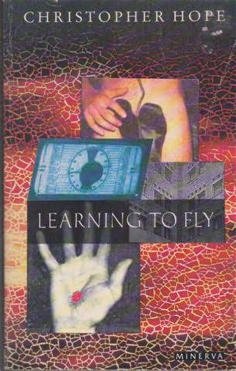 learning to fly christopher hope analysis